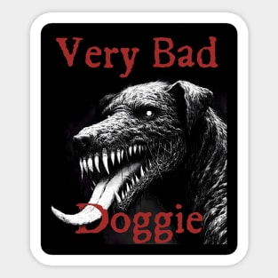 Very Bad Doggie - Evil Hellhound Sticker